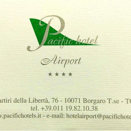 Pacific Hotel Airport Борґаро-Торінезе Екстер'єр фото